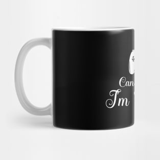 Can't hear you I am gaming Mug